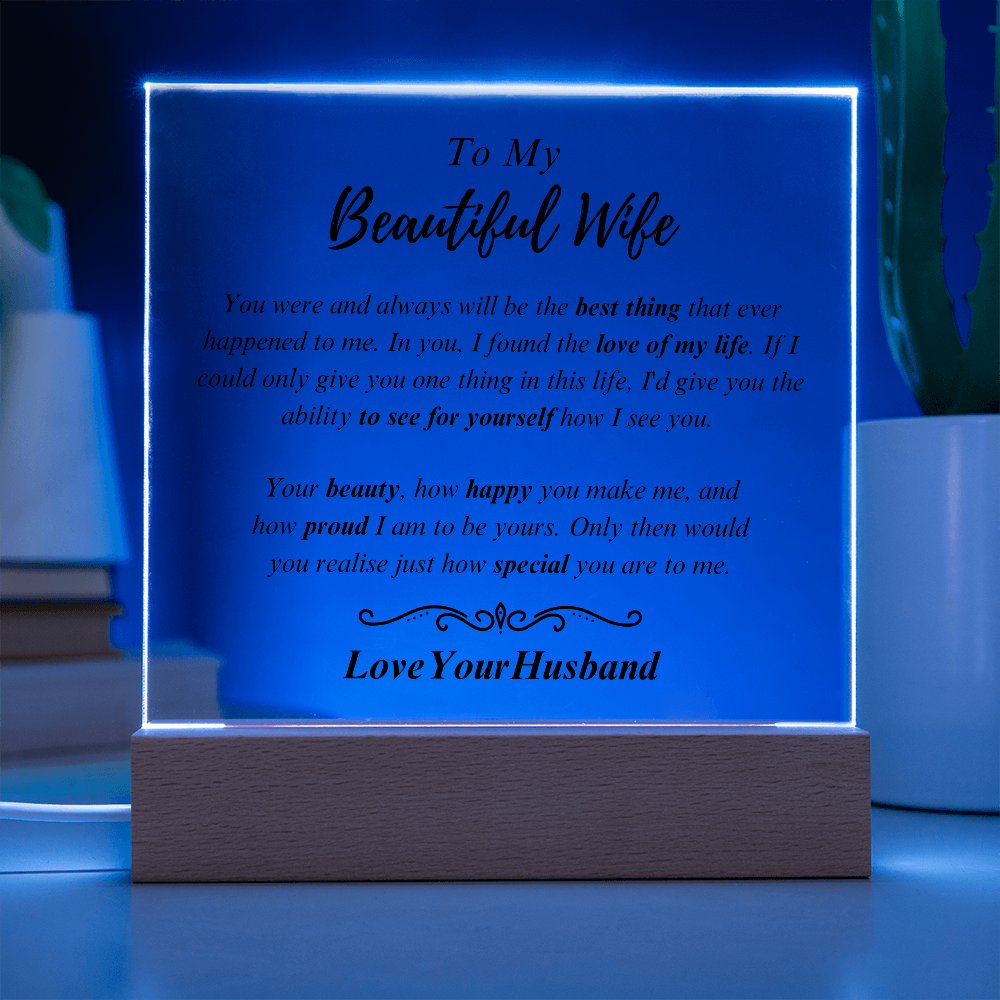 To My Beautiful Wife - Your Best Friend - Acrylic Sign