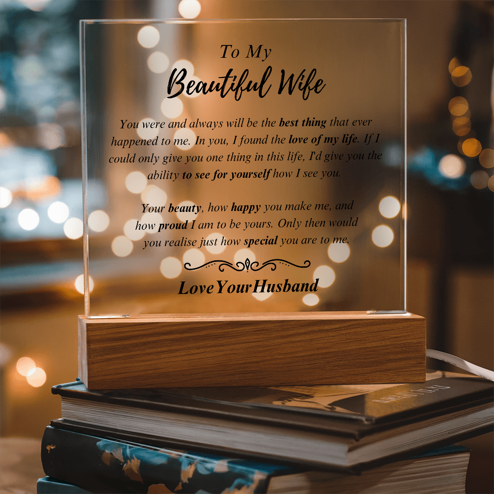 To My Beautiful Wife - Your Best Friend - Acrylic Sign