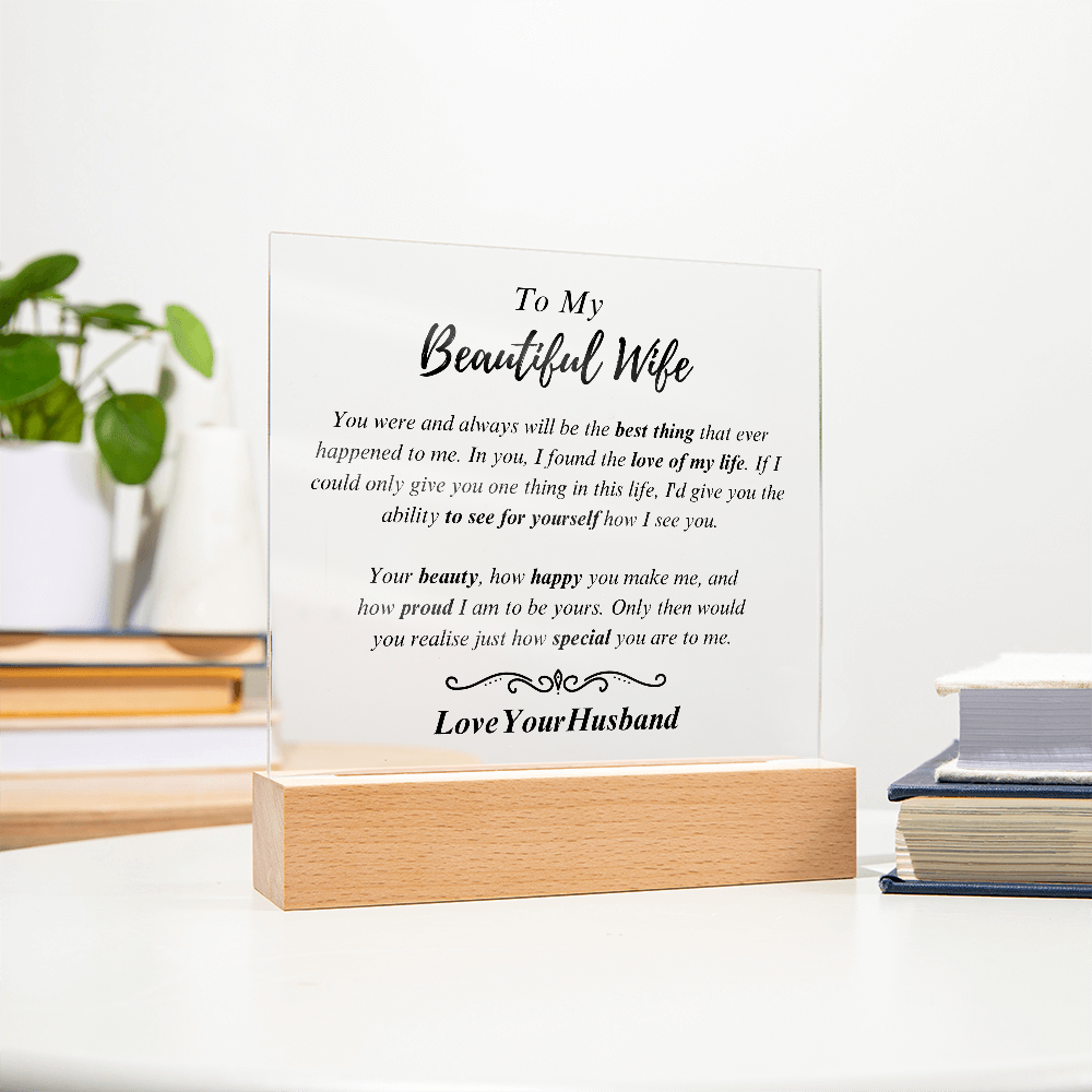 To My Beautiful Wife - Your Best Friend - Acrylic Sign