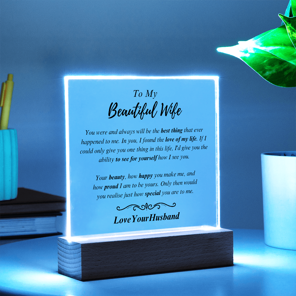 To My Beautiful Wife - Your Best Friend - Acrylic Sign